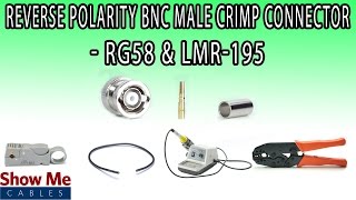 Reverse Polarity BNC Male Crimp Connector For RG58 amp LMR195  Perfect For DIY Installs [upl. by Nevet]