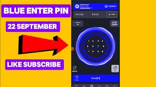 Blue Pin Code Today 22 September 🥳 Blue Code Today 22  Blue Airdrop Pin Code bluepincode [upl. by Aniretak]