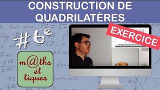 EXERCICE  Construire des quadrilatères  Sixième [upl. by Viradis363]