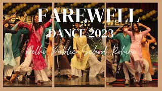 DPS Rohini Farewell Dance  2023 [upl. by Aysa498]