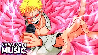 Doflamingo Rap  Doflamingo Walk  Shwabadi Breeton Boi Connor Quest amp Cam Steady One Piece [upl. by Reidid]