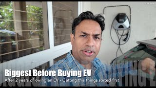 Biggest Thing Before Buying an EV In India  After 2 Years of Experience [upl. by Nassi]