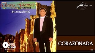 Dario Gomez  Corazonada Official Audio [upl. by Acissej]