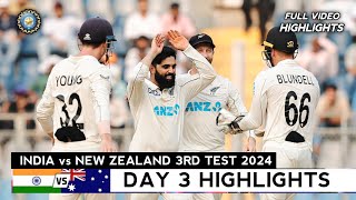 India vs New Zealand 3rd Test Day 3 Full Highlights 2024  IND vs NZ 3rd Test Day 3 2024 Highlights [upl. by Bullion]