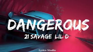 21 Savage Lil Durk Metro Boomin  dangerous  Music Cleo [upl. by Rema282]