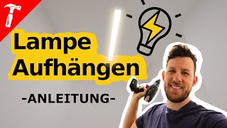 LAMPE Aufhängen  so gehts ganz einfach  Anleitung  Rob Renoviert [upl. by Valoniah]