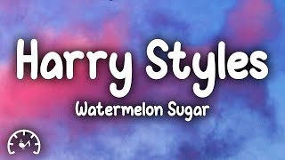 Harry Styles  Watermelon Sugar Lyrics [upl. by Eidas]