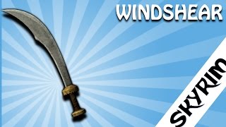 SKYRIM  COME AVERE LA SPADA PIÙ FORTE DEL GIOCO WINDSHEAR  By Fallen [upl. by Sarkaria]