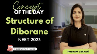 Chemical Bonding  Structure of Diborane  NEET 2023  NCERT Chemistry  Poonam Mam [upl. by Rasure]