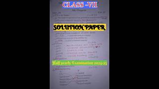 Half yearly Examination Solution 202425 classVII ssvm shortvideo [upl. by Kcirb]