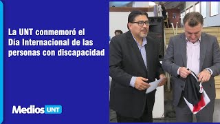 La UNT conmemoró el Día Internacional de las personas con discapacidad [upl. by Hadsall525]