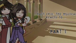 Past EPIC The Musical Reacts to 【Part 1】— Tiktok Videos  GL2  Gacha Life 2 [upl. by Hcahsem]