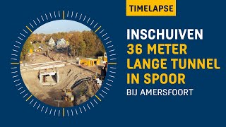 TIMELAPSE  INSCHUIVEN 36 METER LANGE TUNNEL VAN 36 METER LANG IN SPOOR BIJ AMERSFOORT [upl. by Grefer]