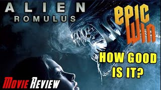 Alien Romulus is Best Film since ALIENS  Movie Review [upl. by Poole828]