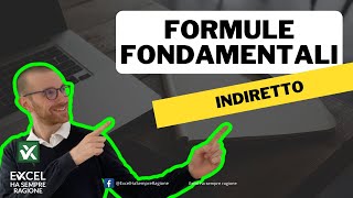 La formula INDIRETTO in Excel  Costruiamo riferimenti dinamici per le nostre formule [upl. by Ettevahs]