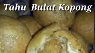 Tahu Bulat Kopong banget  How to make tofu ball [upl. by Hitt]