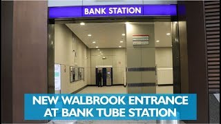 New Walbrook Entrance at Bank Tube Station [upl. by Mccormac]