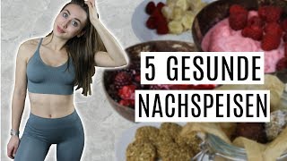 5 EINFACHE UND GESUNDE SÜSSE SNACKS  Schnelle und leckere Nachspeisen [upl. by Pallas]