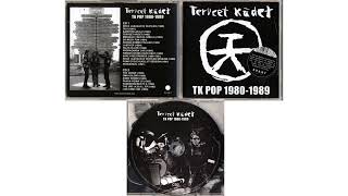 Terveet Kädet  TK Pop 19801989 CD2 [upl. by Siouxie]