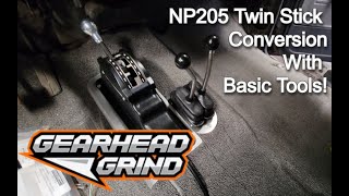 Easy GM NP205 DIY Twin Stick Conversion Using JB Custom Fab Kit [upl. by Shuma]