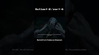 Outlast 2  Part 4  gaming horrorgaming [upl. by Akinyt]