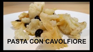 Ricetta facile Pasta con cavolfiore e olive  Fatto in casa [upl. by Fusco]