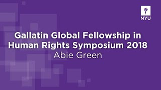 Abie Green  Haiti 2018 Gallatin Global Human Rights Fellow [upl. by Levitan]