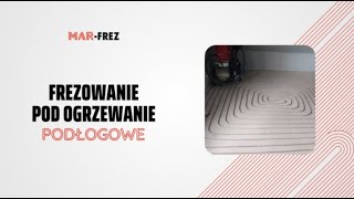 Frezowanie pod podłogówkę Ponętów Dolny MARFREZ Marcin Osiński [upl. by Loydie]