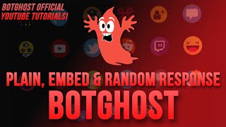 Plain Reply Embed Reply amp Random Response Command Builder  BotGhost Tutorial [upl. by Pacifa416]