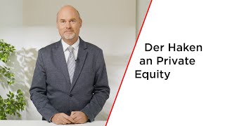 Der Haken an Private Equity [upl. by Enyleve417]