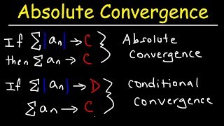 Absolute Convergence Conditional Convergence and Divergence [upl. by Ecinuahs]