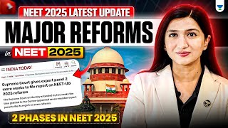 Is NEET 2025 Exam in 2 Phases  NEET 2025 Major Reforms by NTA  Akansha Mam [upl. by Philis]