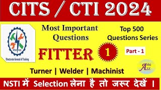 CITS Fitter Most Important Question 2024  Class 1  CITSCTI fitter Question Paper AbhiA2Z [upl. by Frolick]