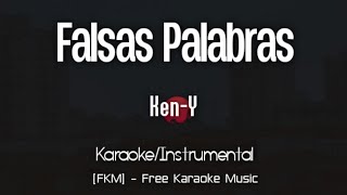 KenY  Falsas Palabras KaraokeInstrumental  EROS  FKM Free Karaoke Music [upl. by Aelhsa]