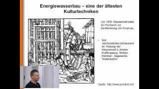 Energiewasserbau 1 Geschichte der Wasserkraft in Deutschland [upl. by Lieberman]