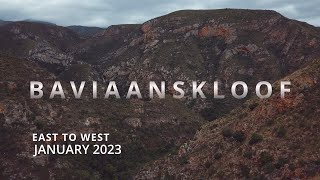 Baviaanskloof  East to West  Januarie 2023 [upl. by Avi]