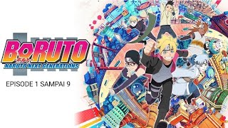 boruto full movie episode 1 sampai 9 bahasa Indonesia [upl. by Alesiram486]