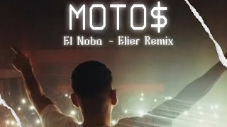 MOTO  El Noba Elier Remix Otoza Shot By Otoza [upl. by Trygve]