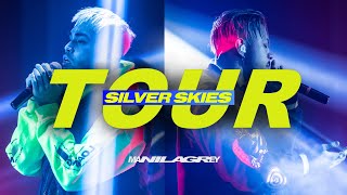 MANILA GREY  Silver Skies Tour [upl. by Saraiya]