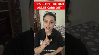 IBPS CLERK Prelims 2024 Admit Card Out 🔥 ibpsclerk admitcard bankingwallah [upl. by Tratner]