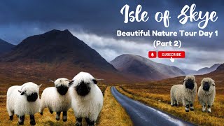 Isle Of Skye Tour Day 1P2  Scotland new travel tour edinburghscotland isleofskye uk 4k [upl. by Lanod60]