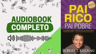 Pai Rico Pai Pobre  Audiobook completo [upl. by Nerraw617]