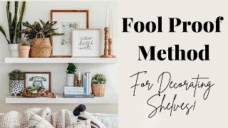 Fool Proof method For Decorating Your Shelves  Home Decor Tips  Floating Shelf Decor [upl. by Nylra]