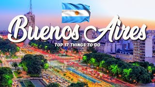 TOP 17 Things To Do In Buenos Aires 🇦🇷 Travel Guide [upl. by Marlena]