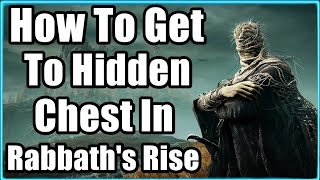 Elden Ring Shadow Of The Endtree How To Get To Hidden Chest In Rabbaths Rise [upl. by Ylaek]