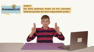 Artikel 3  Kinderrechte Forderungen in ÖGS mit Untertiteln [upl. by Riddle]