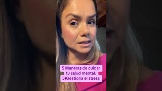 5 MANERAS DE CUIDAR TU SALUD MENTAL 5 GESTIONA EL STRESS [upl. by Nappie]