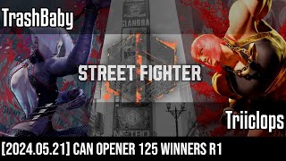 SF6 Can Opener 125  TrashBaby vs Triiclops Winners Round 1  20240521 [upl. by Nathalie]