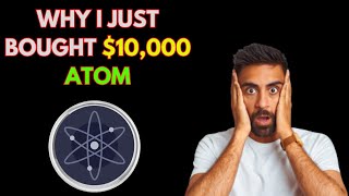 Why I just Bought 10000 COSMOS ATOM [upl. by Tuck]