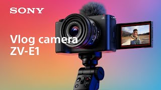 Introducing vlog camera ZVE1  Sony [upl. by Tecil]